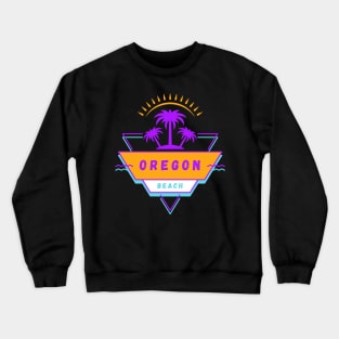 Oregon beach Vibes 80's 90's Crewneck Sweatshirt